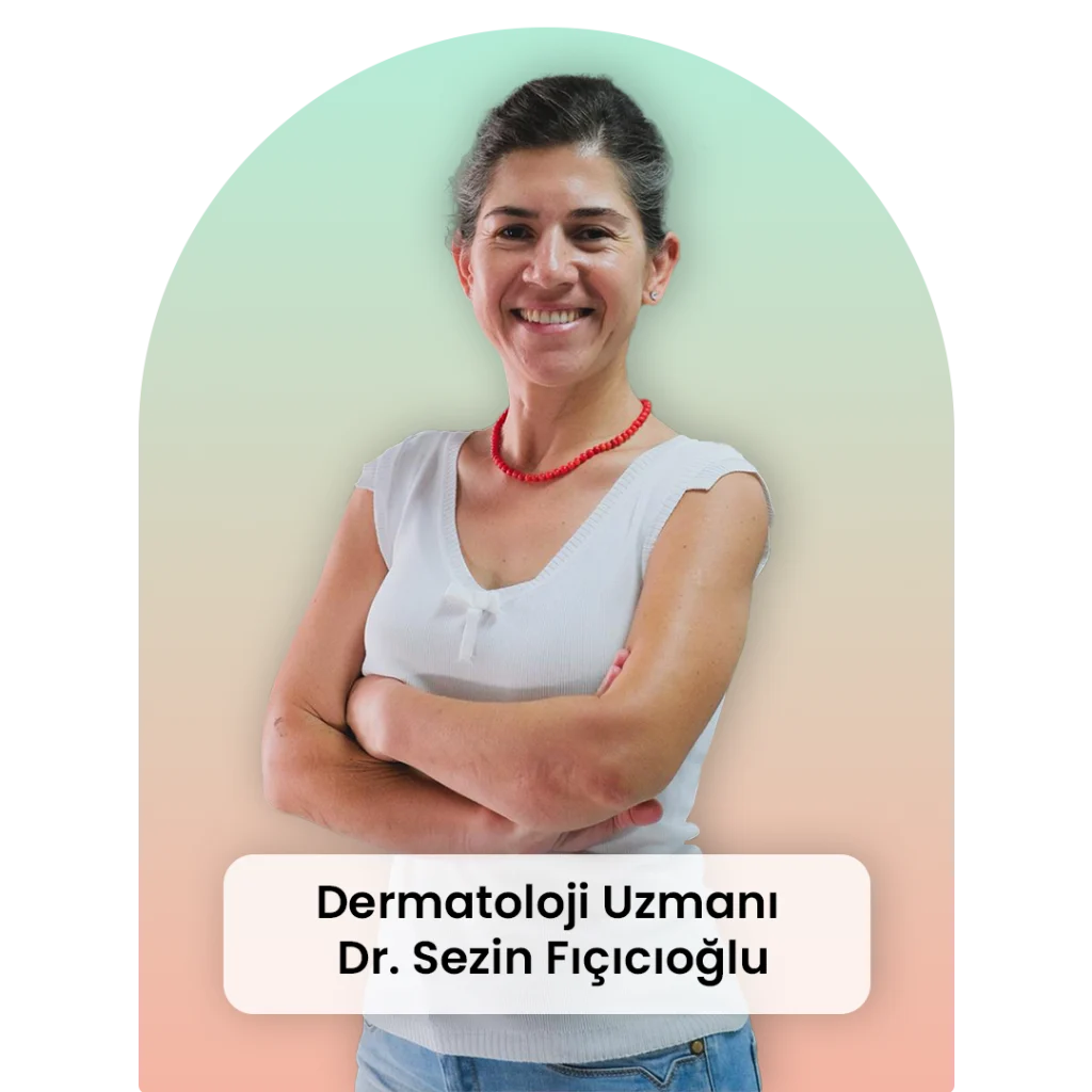 Çanakkale Cilt Doktoru Dr. Sezin Fıçıcıoğlu